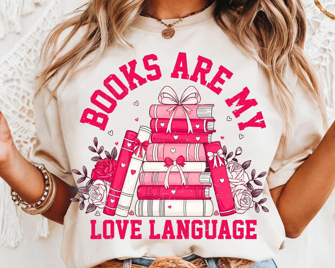 Valentine Book Lover Png, Books Are My Love Language Png, Bookish Png, Retro Bookworm Png Sublima... | Etsy (US)