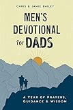 Men's Devotional for Dads: A Year of Prayers, Guidance, and Wisdom     Paperback – May 16, 2023 | Amazon (US)