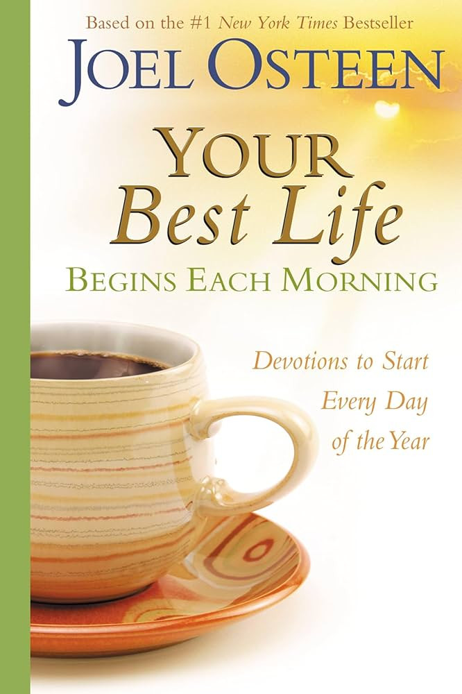 Your Best Life Begins Each Morning: Devotions to Start Every Day of the Year (Faithwords) | Amazon (US)