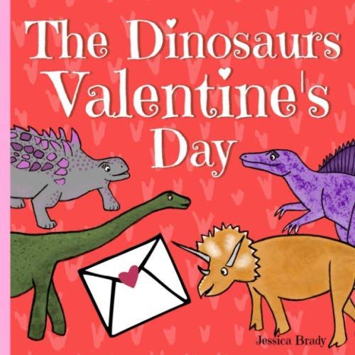 The Dinosaurs Valentine's Day: Picture Book For Preschoolers & Toddlers. Ideal for ages 2-6.     ... | Amazon (US)
