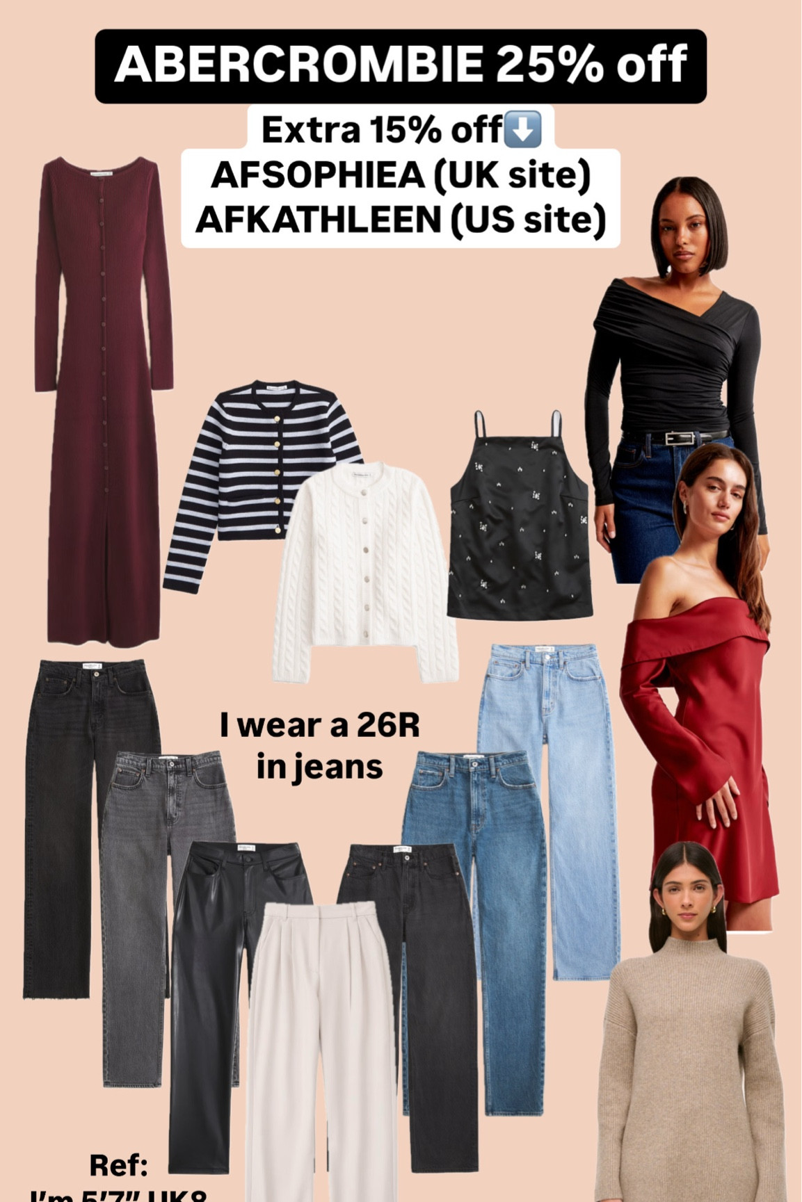 Abercrombie sale - 25% off site wide (sign up as a member) and extra 15% off with codes AFSOPHIEA (UK site) or AFKATHLEEN (US site). I’m a UK8 5’7” and I wear 26R in their jeans 

#LTKsale #LTKwinter #LTKCyberWeek