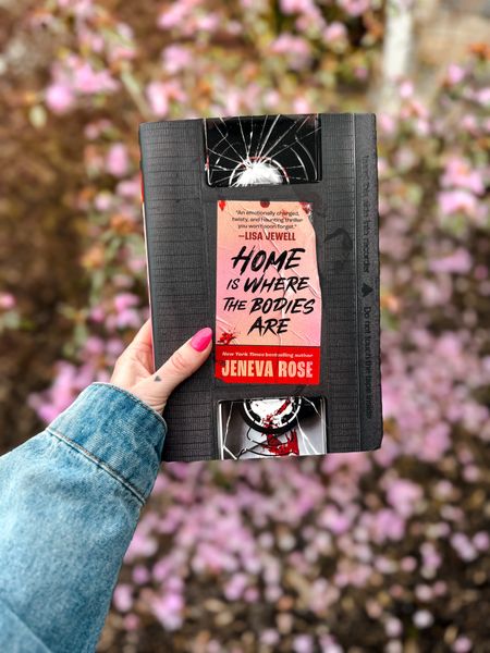 Currently reading home is where the bodies are by jeneva Rose, new thriller book release books to read for book club and summer reading list