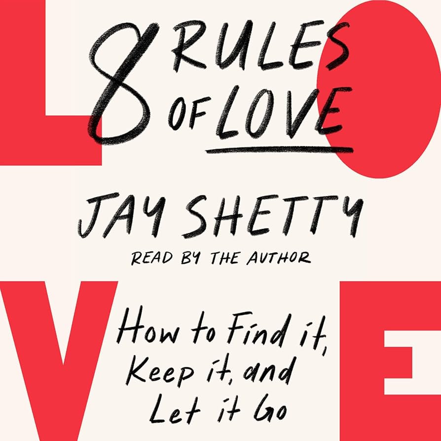 8 Rules of Love: How to Find it, Keep it, and Let It Go | Amazon (UK)
