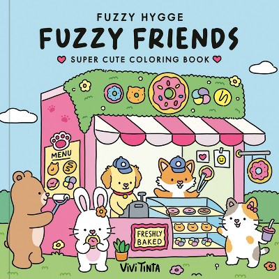 Fuzzy Hygge: Fuzzy Friends Coloring Book - by  Vivi Tinta (Paperback) | Target