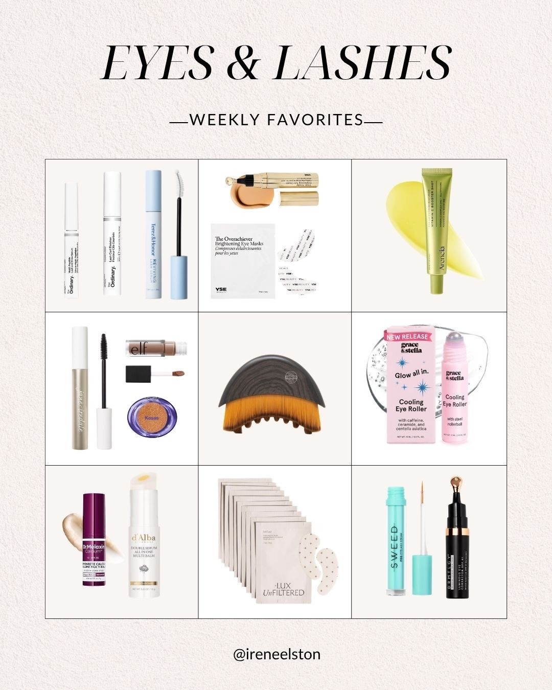 Weekly Favorites: For the 40+ Shelf
YSE Beauty Wide Awake Brightening Eye Cream
DRMTLGY Luminous Eye Corrector SPF 41
d’Alba Piedmont White Truffle Double Serum Multi Balm
Arencia Vitamin C Booster Shot Serum
Dr. Melaxin Collagen Multi Balm Stick grace & stella Cooling Eye Roller
jane iredale Lash Fixation Tubing Mascara
The Ordinary Lash Curl Finisher
SWEED PRO Eyelash Serum
Terez & Honor REviving Lash Serum

#LTKBeauty #LTKOver40