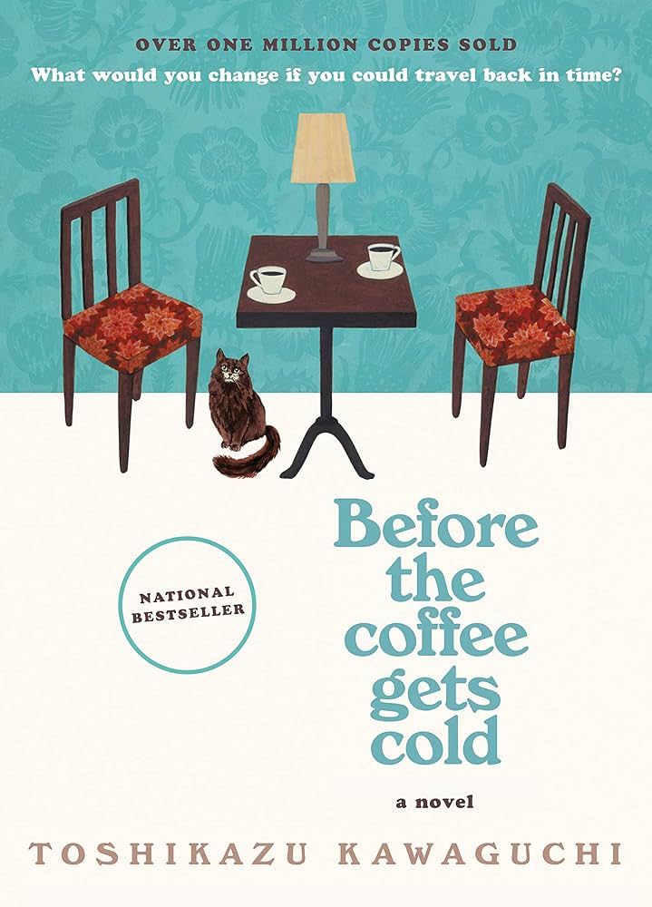 Before the Coffee Gets Cold: A Novel (Before the Coffee Gets Cold Series, 1) | Amazon (US)