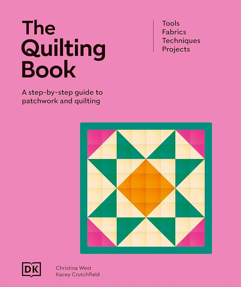 The Quilting Book: A Step-By-Step Guide to Patchwork and Quilting (Ultimate Craft Guides) | Amazon (US)