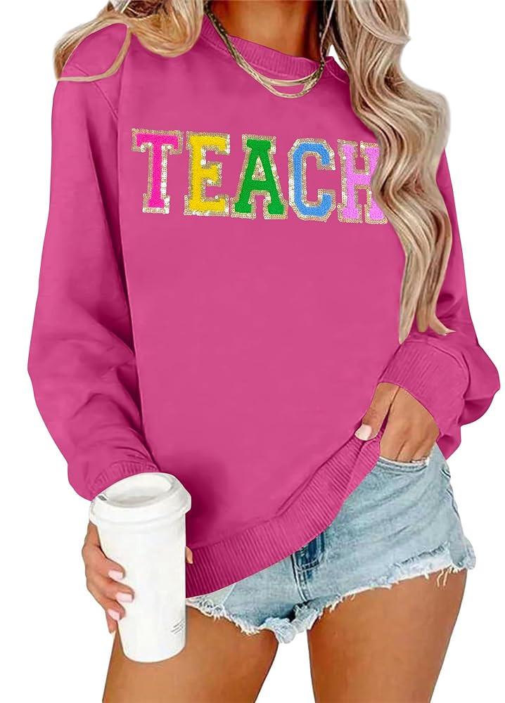 Teacher Sweatshirt Women Teach Glitter Patch Shirt Long Sleeve Pullover Loose Lightweight Blouse ... | Amazon (US)