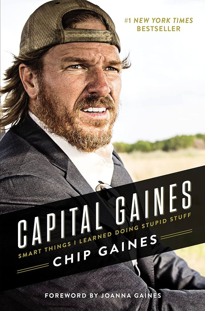 Capital Gaines: Smart Things I Learned Doing Stupid Stuff | Amazon (US)