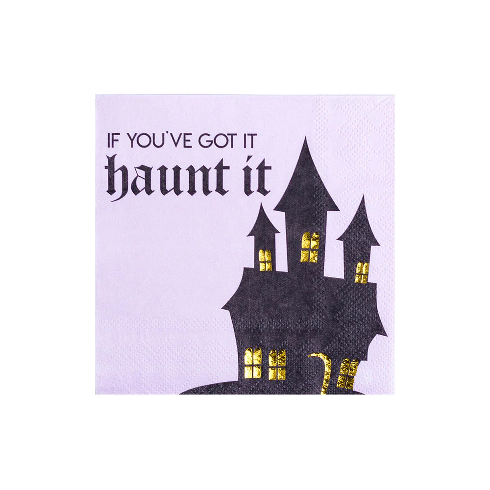 "If You've Got it Haunt it" Cocktail Napkins | Jollity & CO.