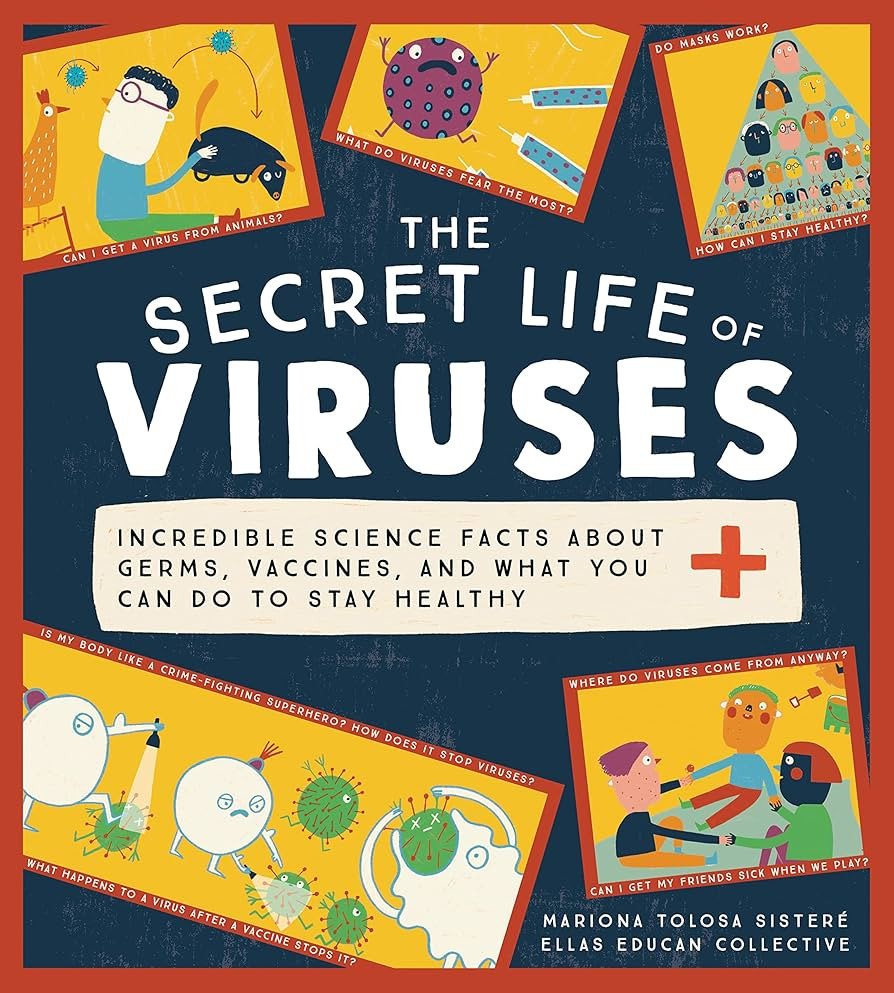 The Secret Life of Viruses: Incredible Science Facts about Germs, Vaccines, and What You Can Do t... | Amazon (US)