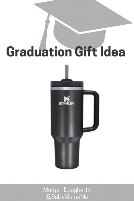 Graduation gift. Stanley cup. 👩🏼‍🎓🧑🏼‍🎓 

#LTKU #LTKGiftGuide #LTKunder50