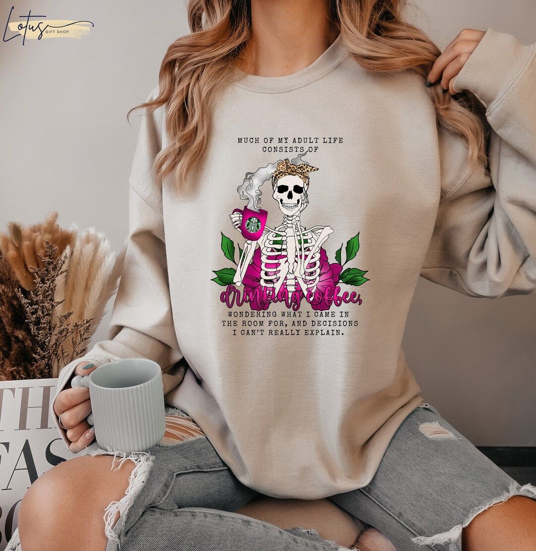 Funny Coffee Skeleton Sweatshirt, Skeleton Sweatshirt, Halloween Skeleton Shirt, Funny Hoodie, Dr... | Etsy (US)