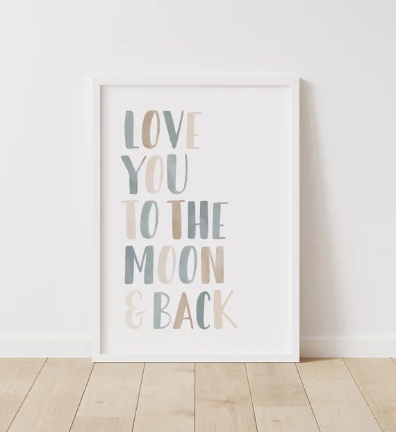 Love You to the Moon and Back Print Neutral Nursery Decor | Etsy | Etsy (US)