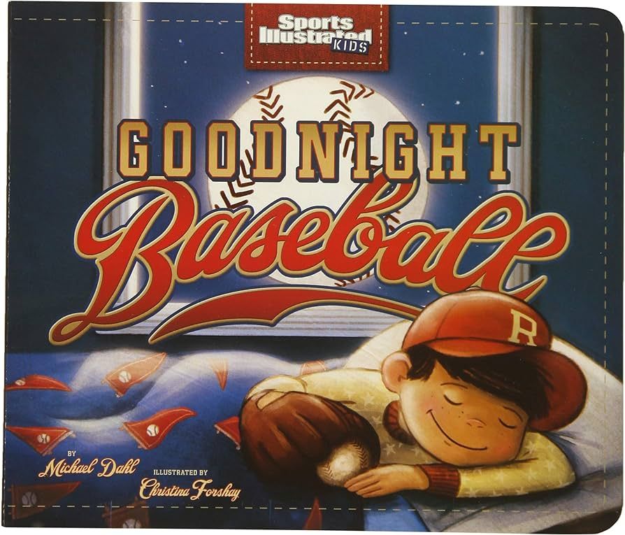 Goodnight Baseball (Sports Illustrated Kids Bedtime Books) | Amazon (US)