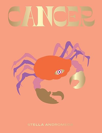 Cancer: Harness the Power of the Zodiac (astrology, star sign) (Seeing Stars) | Amazon (US)