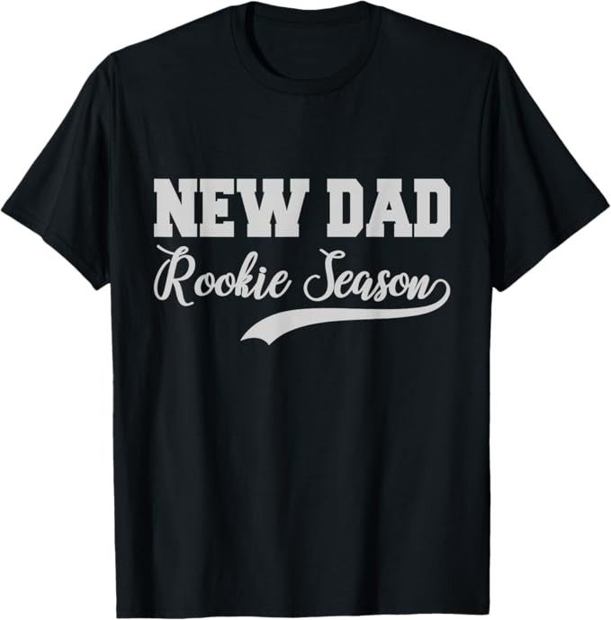 Funny New Dad Rookie Season Proud Fathers First Time Dads T-Shirt | Amazon (US)
