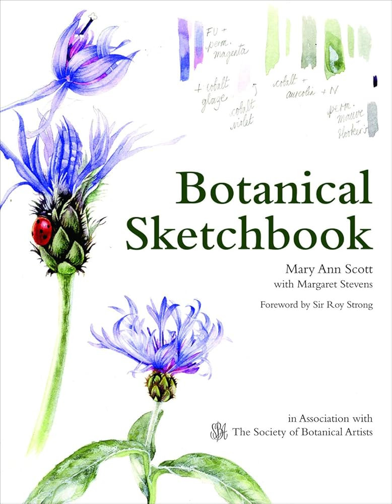 Botanical Sketchbook: Drawing, painting and illustration for botanical artists eBook : Scott, Mar... | Amazon (CA)