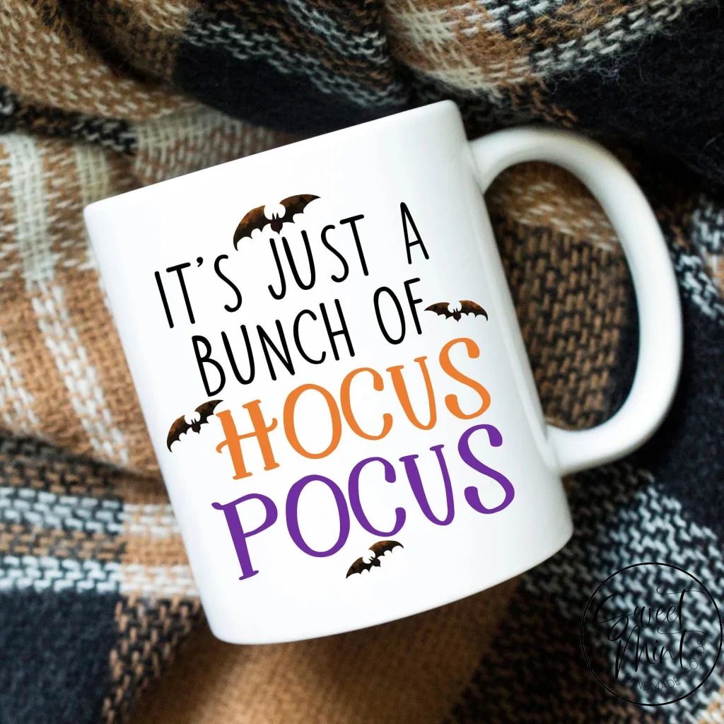 It's Just a Bunch of Hocus Pocus Mug - Halloween / Fall / Autumn Mug | Sweet Mint Handmade Goods