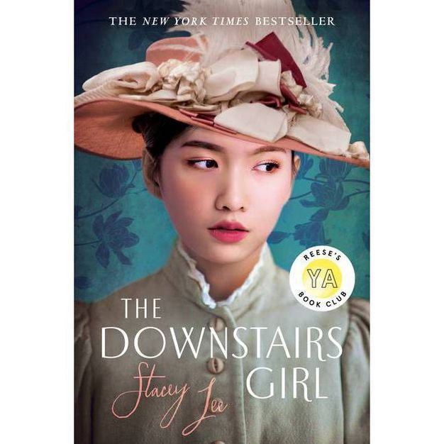 The Downstairs Girl - by Stacey Lee | Target