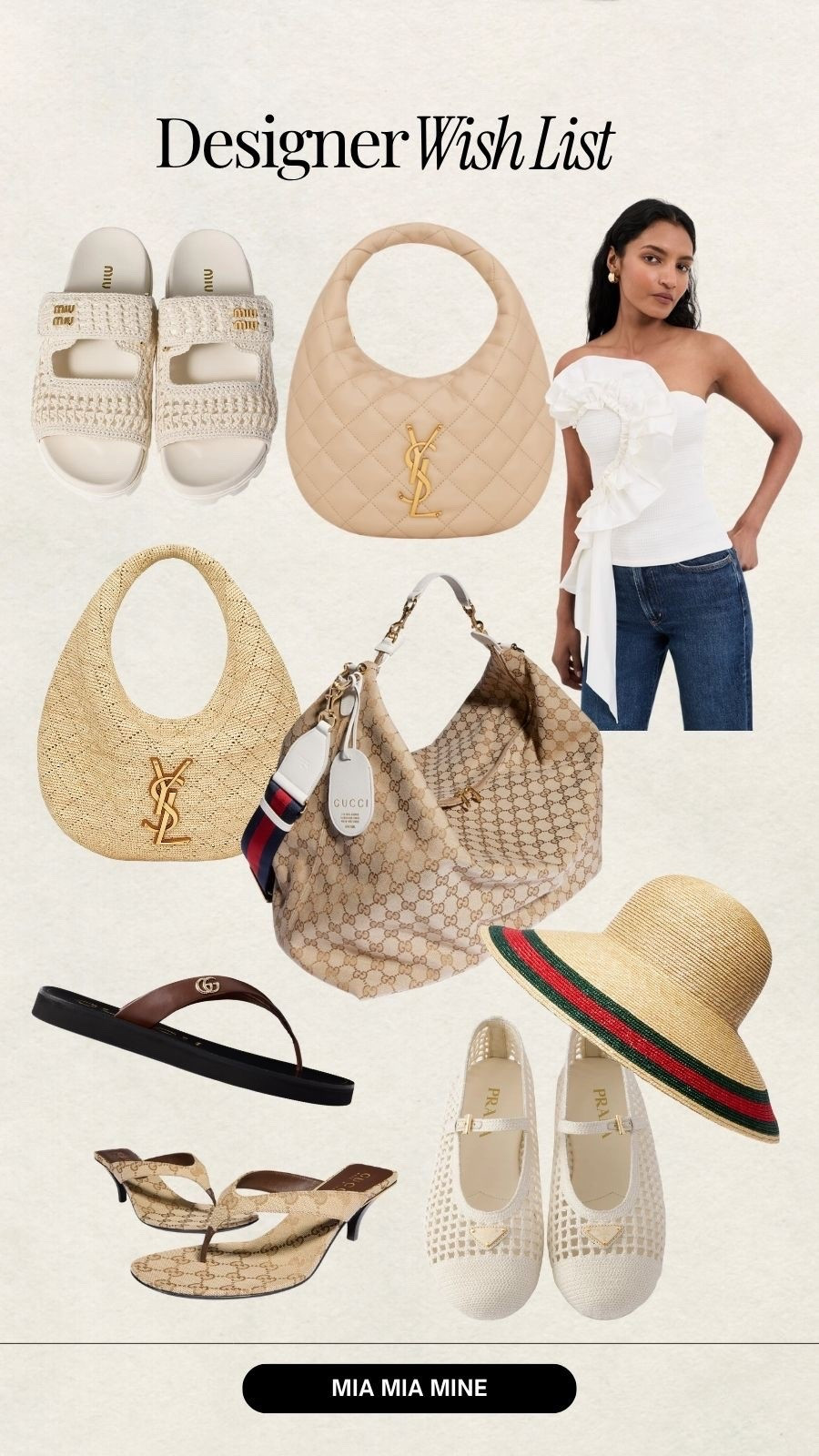 The designer pieces on my wish list
Miu Miu slides
Ysl Summer bags / saint Laurent hobo bag
Prada crochet flats
Gucci thong sandals / flip flops

#LTKOver40 #LTKSeasonal #LTKmomlife