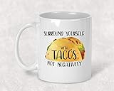 Surround Yourself with Tacos, Not Negativity Funny Mug Coffee Cup Gift for Her | Amazon (US)