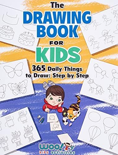 The Drawing Book for Kids: 365 Daily Things to Draw, Step by Step (Woo! Jr. Kids Activities Books... | Amazon (US)