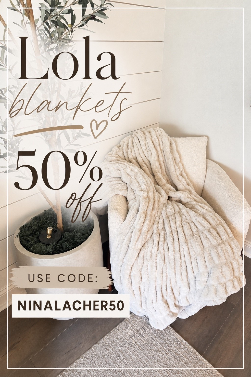 Lola blankets HUGE sale 50% off the best blankets ever. Use code NINALACHER50 at checkout. Makes an amazing gift