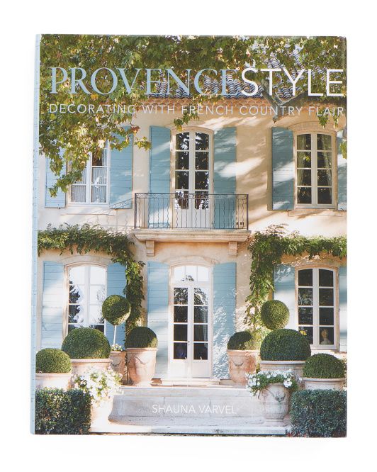 Provence Style Book | TJ Maxx