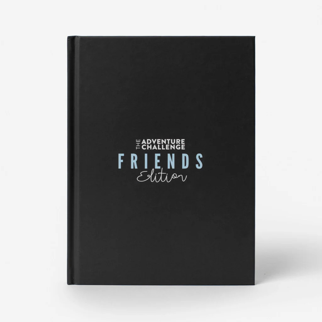 Friends Edition | The Adventure Challenge