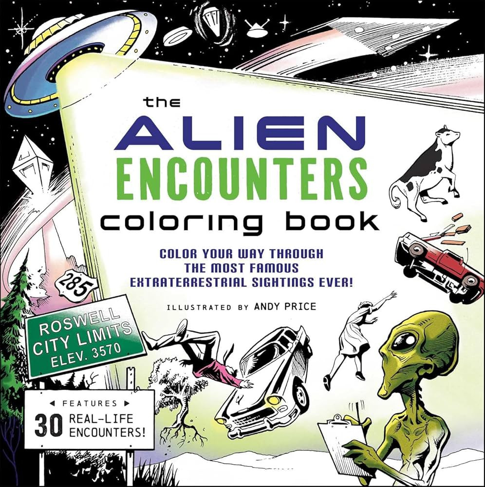 The Alien Encounters Coloring Book: Color Your Way Through the Most Famous Extraterrestrial Sight... | Amazon (US)