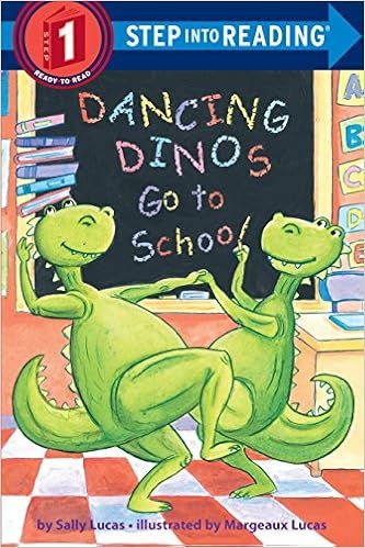 Dancing Dinos Go to School (Step into Reading)     Paperback – Picture Book, July 11, 2006 | Amazon (US)