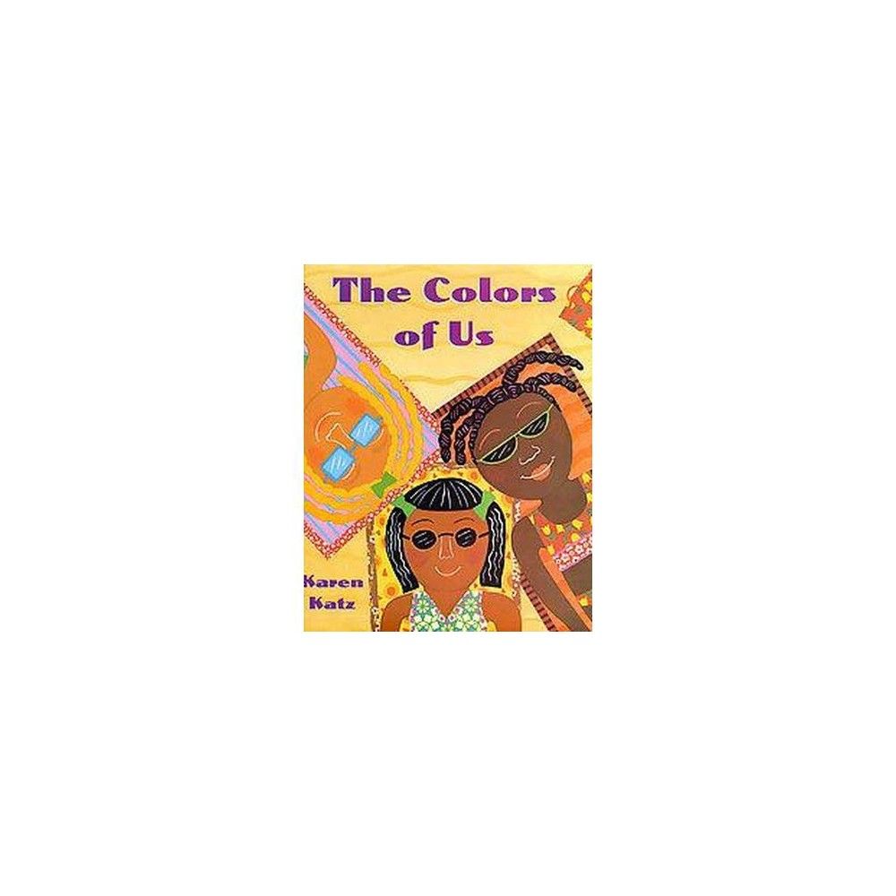 The Colors of Us - by Karen Katz (Hardcover) | Target