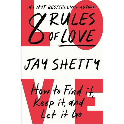 8 Rules of Love - by  Jay Shetty (Hardcover) | Target