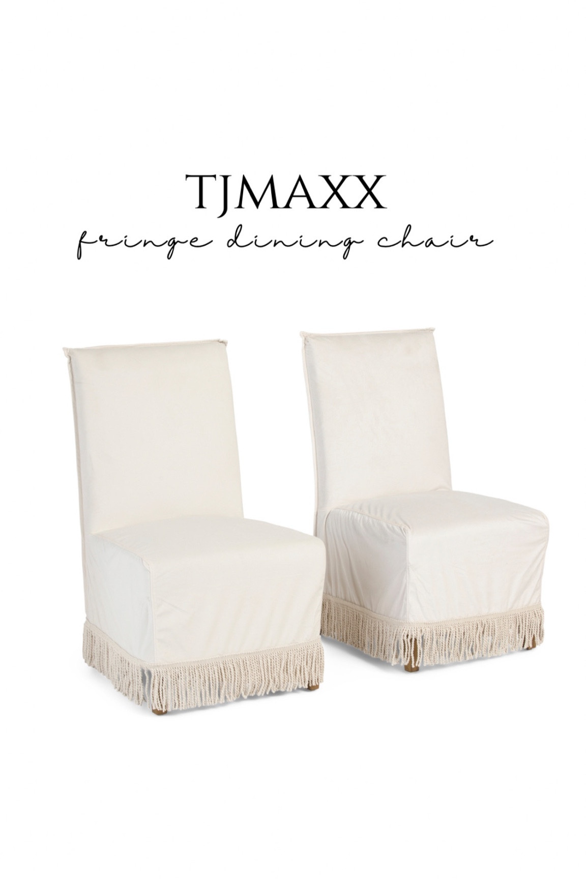 Fringe slipcovered dining chairs at tjmaxx! 

#LTKStyleTip #LTKHome #LTKSaleAlert