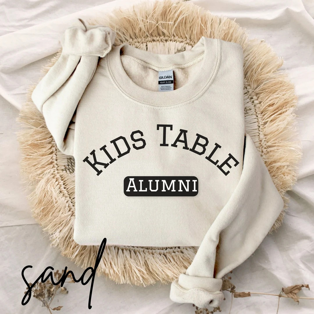 Kids Table Alumni Sweatshirt Matching Family Thanksgiving Sweater Matching Couples Thanksgiving S... | Etsy (US)