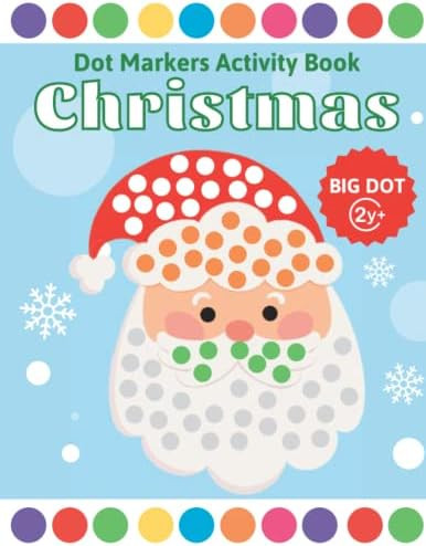Christmas Dot Markers Activity Book: Fun Paint Daubers Big Dot Coloring Book For Toddlers Preschool  | Amazon (US)