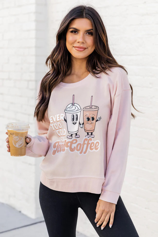 Never Too Cold For Iced Coffee Pale Pink Graphic Sweatshirt | Pink Lily