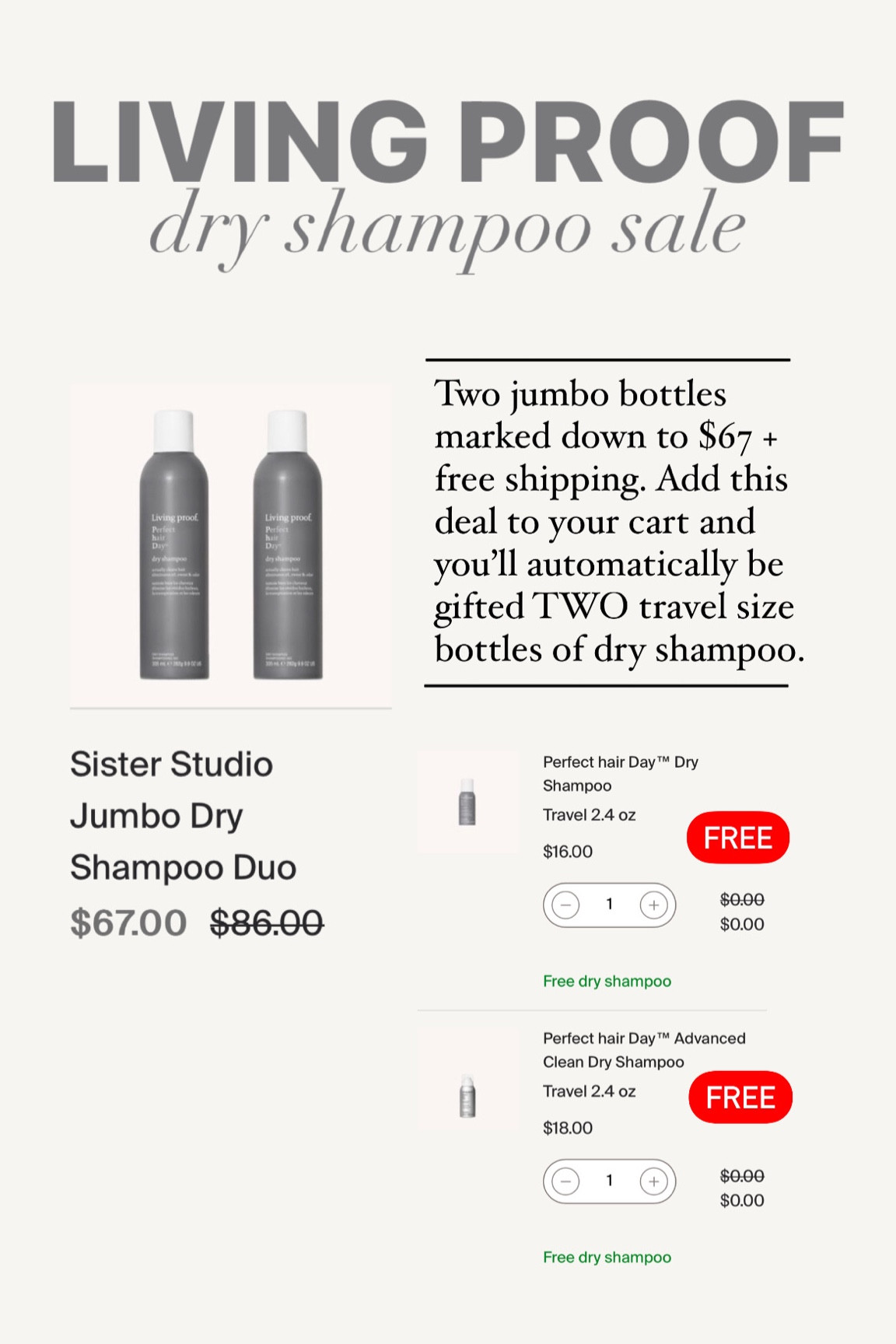 Living Proof dry shampoo ✨SALE✨ I love to stock up during these bundle sales. Two jumbo bottles are discounted from $86 to $67 plus free shipping. Add this bundle to your cart and you’ll be automatically gifted TWO travel size bottles of dry shampoo. 