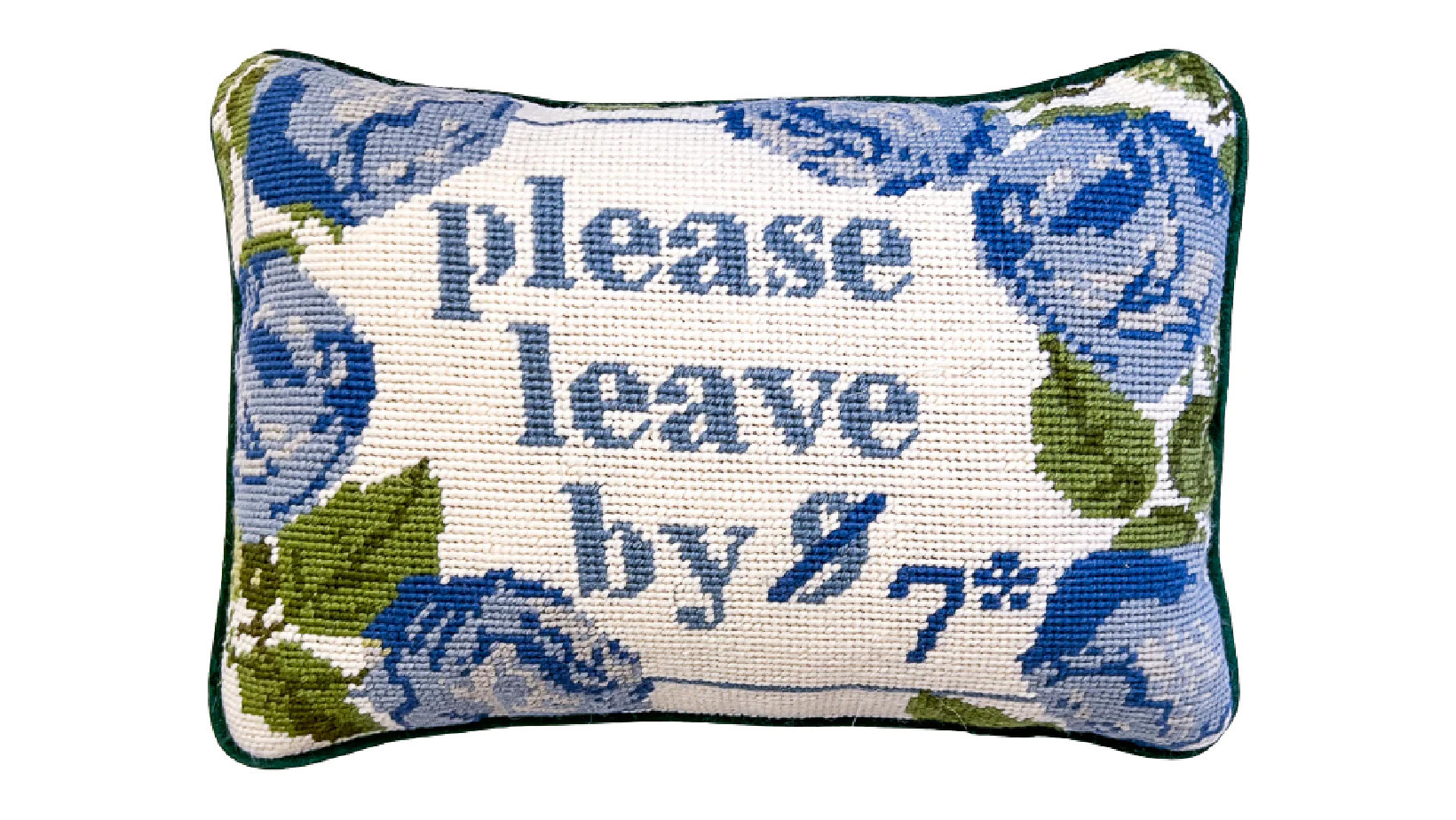 Please Leave by 7 Needlepoint Pillow | Penny Linn Designs