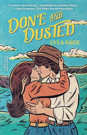 Done and Dusted: A Rebel Blue Ranch Novel | Barnes & Noble
