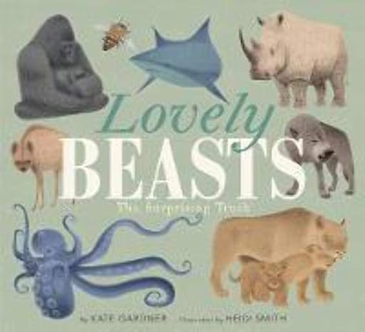 Lovely Beasts: The Surprising Truth – A Captivating Picture Book About Looking Closer at Wild A... | Amazon (US)
