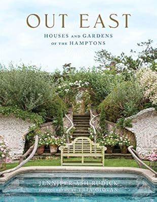 Out East: Houses and Gardens of the Hamptons | Amazon (US)
