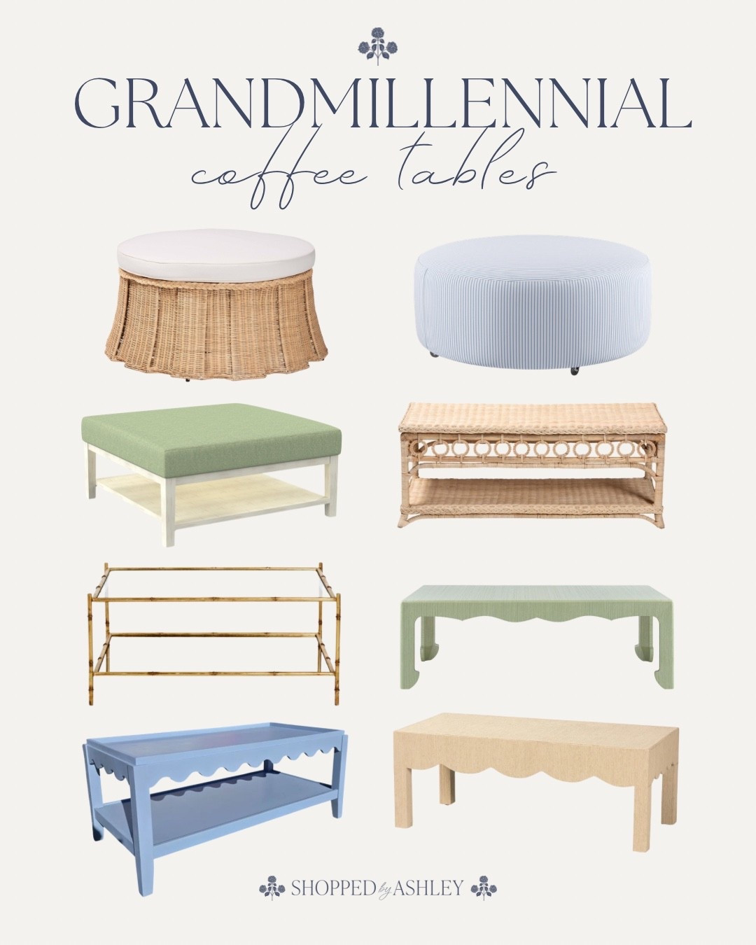 Grandmillennial coffee tables 😍

Rattan coffee table, scallop coffee table, round coffee table, blue coffee table, rectangular coffee table, upholstered coffee table, blue coffee table, gold coffee table, Grandmillennial style, Grandmillennial decor, coastal coffee table 

#LTKHome