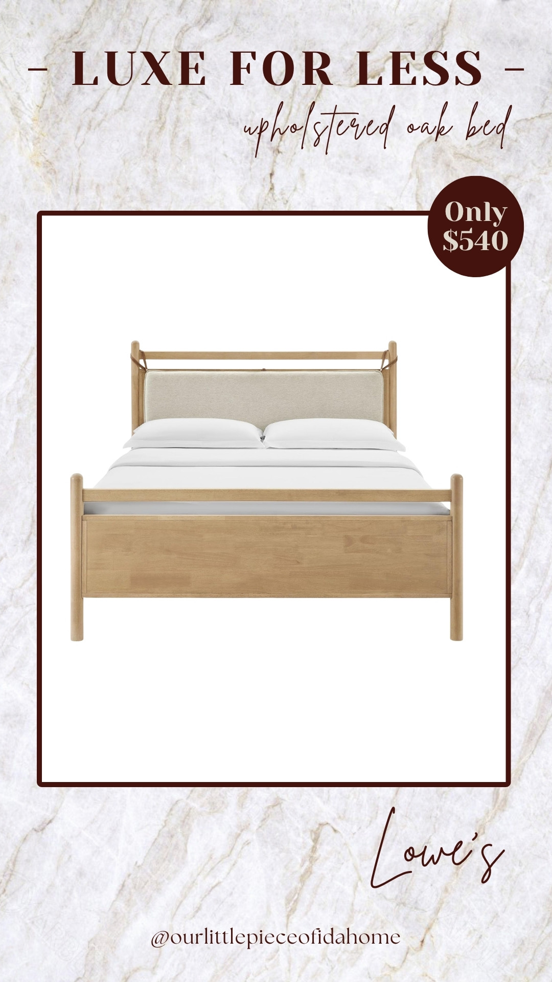 I’m always looking for bedroom pieces that feel timeless and high-end, and this upholstered oak bed has such a beautiful designer look for the price.

The warm wood tone paired with the soft upholstered headboard keeps the space feeling clean, layered, and inviting. A simple piece that makes the whole bedroom feel more elevated. Everything is linked here.
@lowes

#LTKU #LTKHome #LTKSaleAlert