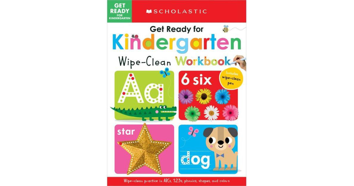 Get Ready for Kindergarten Wipe-Clean Workbook: Scholastic Early Learners (Wipe Clean) by Scholastic | Macy's