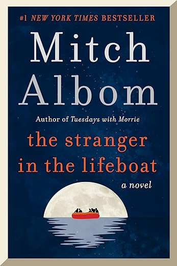 The Stranger in the Lifeboat: A Profound Novel from the Author of Tuesdays With Morrie      Paper... | Amazon (US)