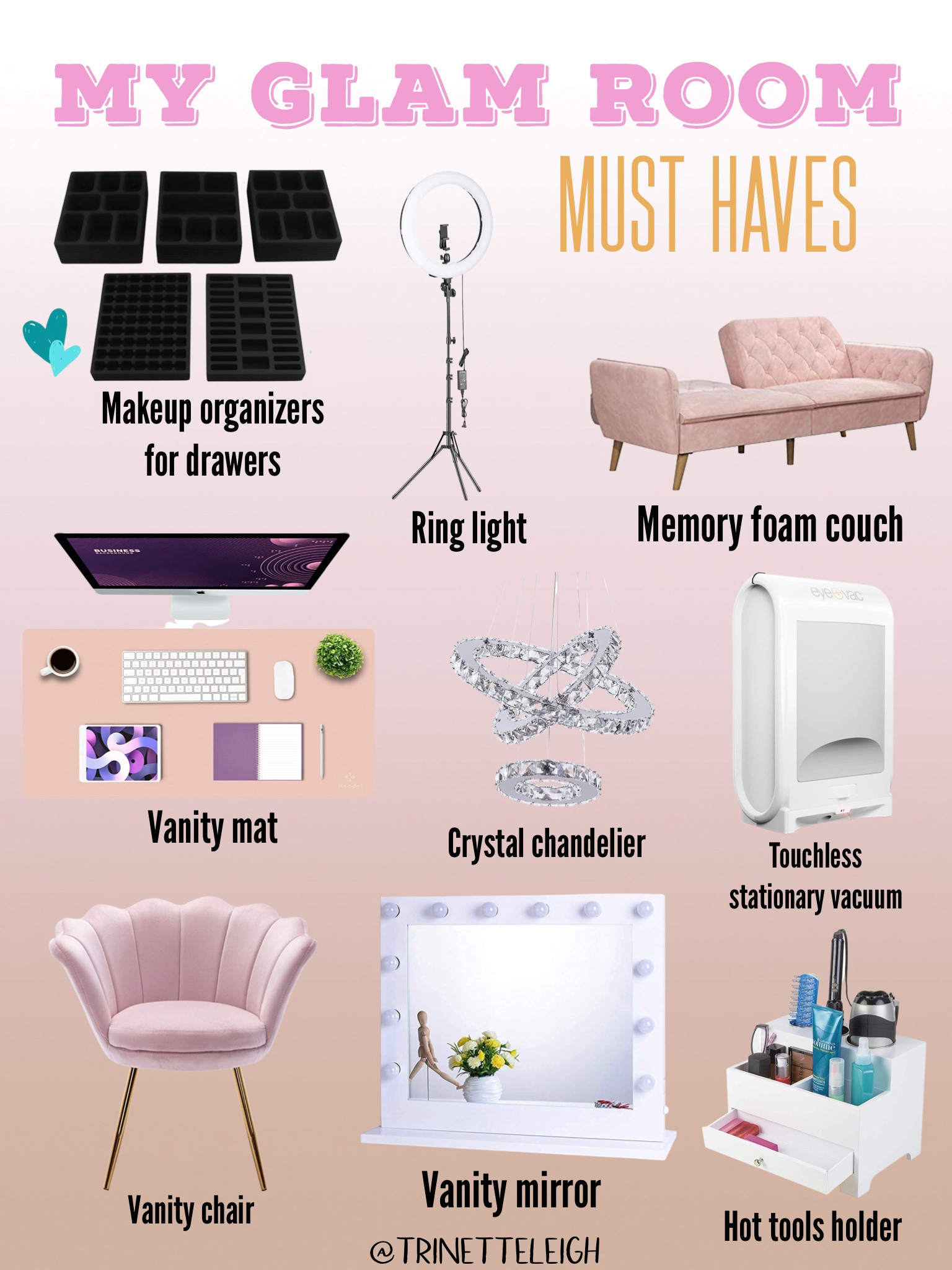 Glam room must haves. Makeup organizers for drawer. Ring light. Memory foam couch. Pink couch. Vanity mat. Crystal chandelier. Touchless stationary vacuum. Pink chair. Vanity chair. Vanity mirror. Hot tools holder.

#LTKhome #LTKstyletip #LTKbeauty
