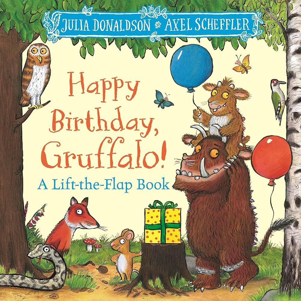Happy Birthday, Gruffalo!: A lift-the-flap book with a pop-up ending! | Amazon (UK)