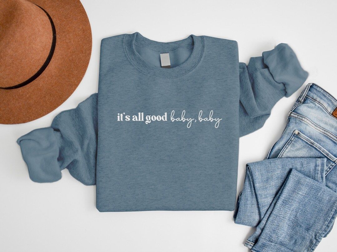 Its All Good Baby Baby Crew Neck Sweatshirt | Etsy (US)